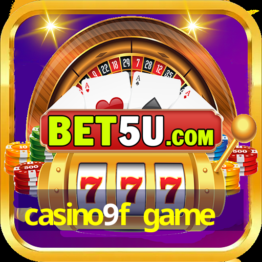 casino9f game