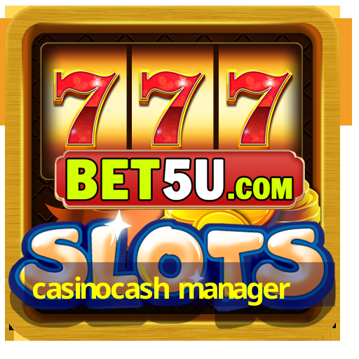 casinocash manager