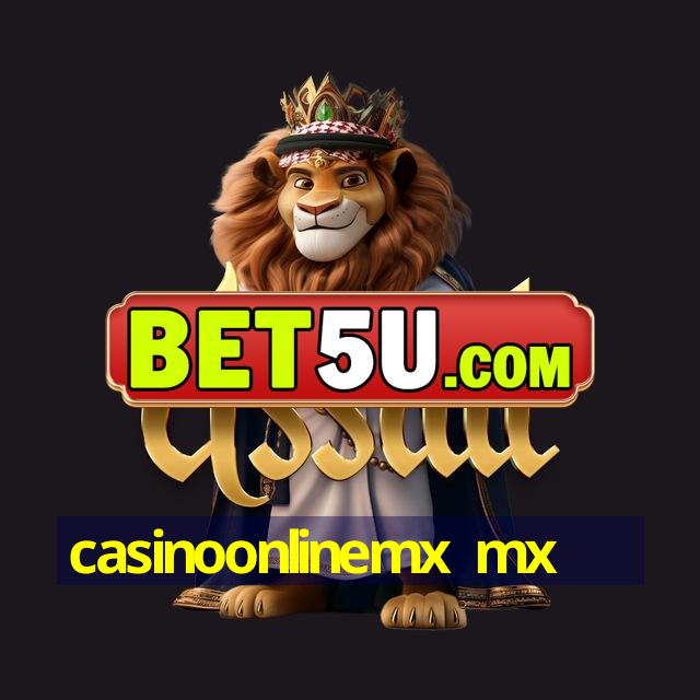 casinoonlinemx mx