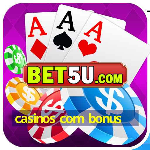 casinos com bonus