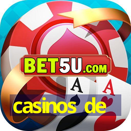 casinos de