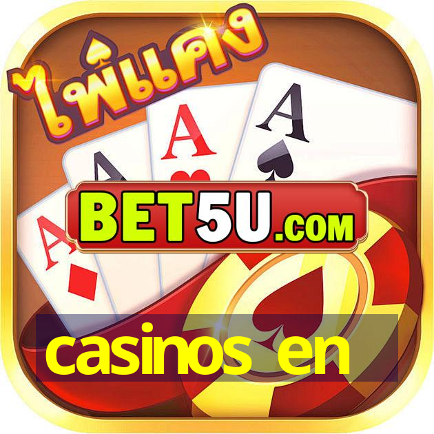 casinos en