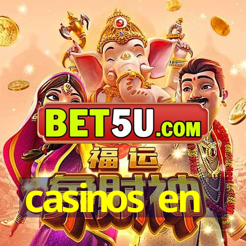 casinos en