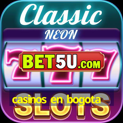 casinos en bogota