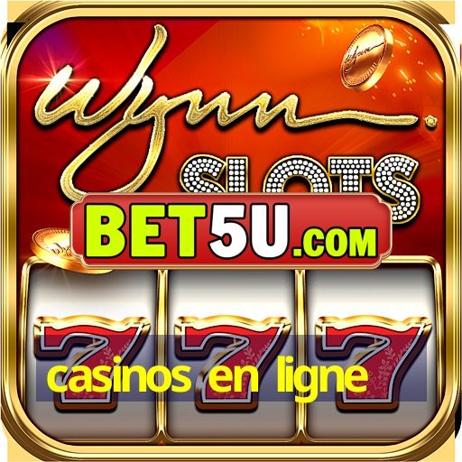 casinos en ligne