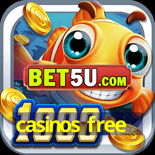 casinos free