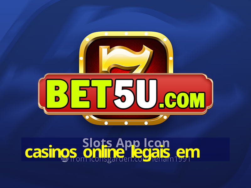 casinos online legais em