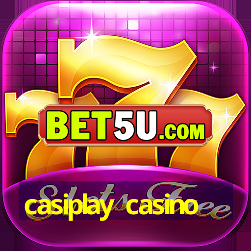 casiplay casino