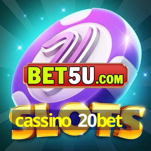 cassino 20bet