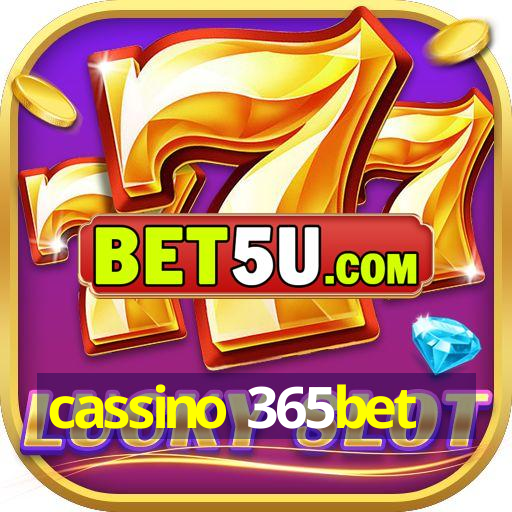 cassino 365bet