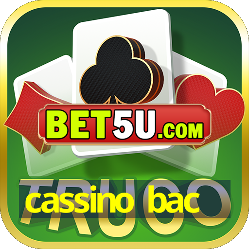 cassino bac