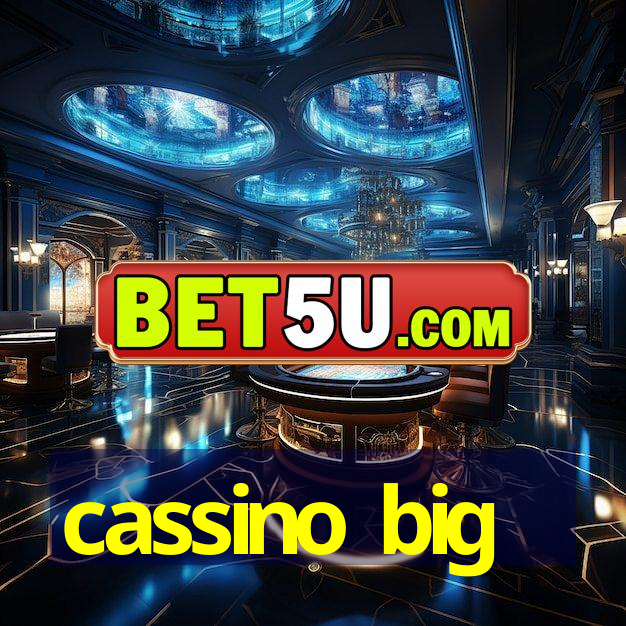 cassino big