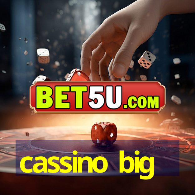 cassino big