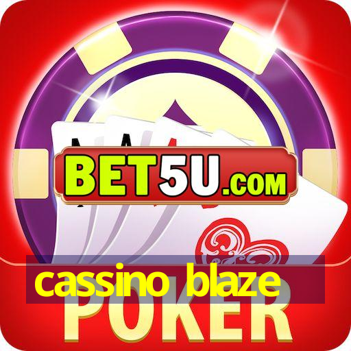 cassino blaze