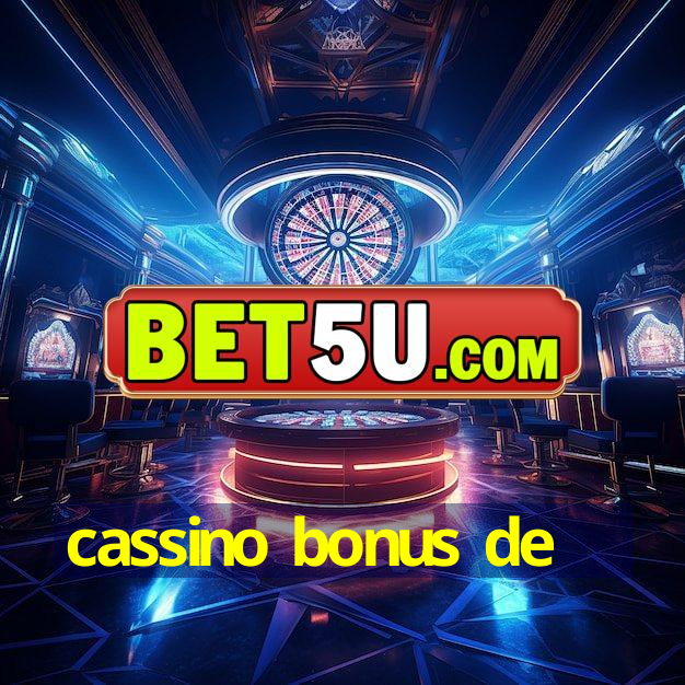 cassino bonus de