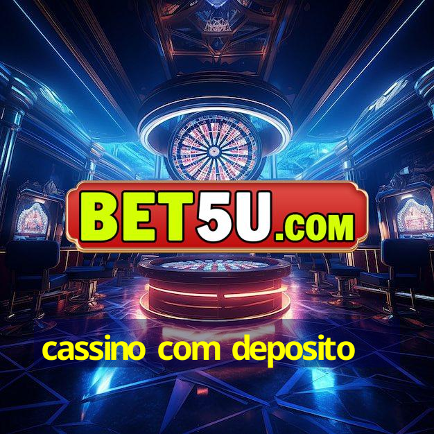 cassino com deposito