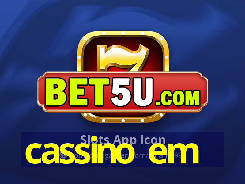 cassino em