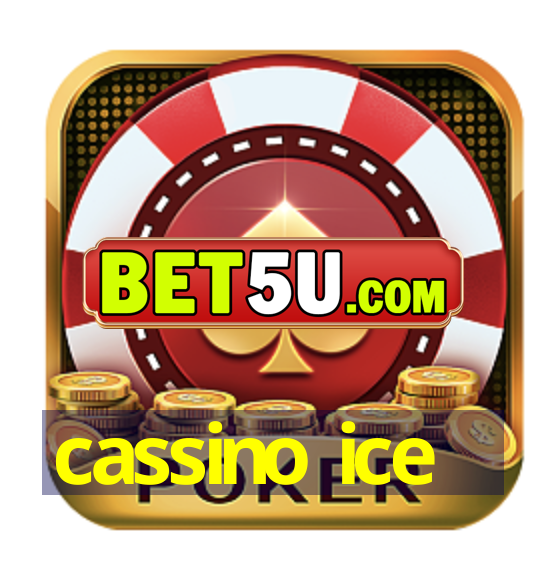 cassino ice