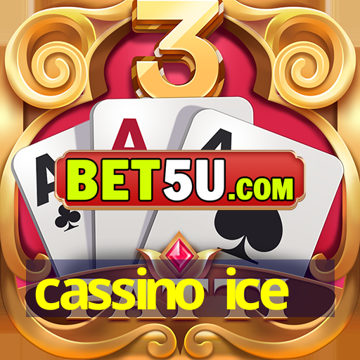 cassino ice