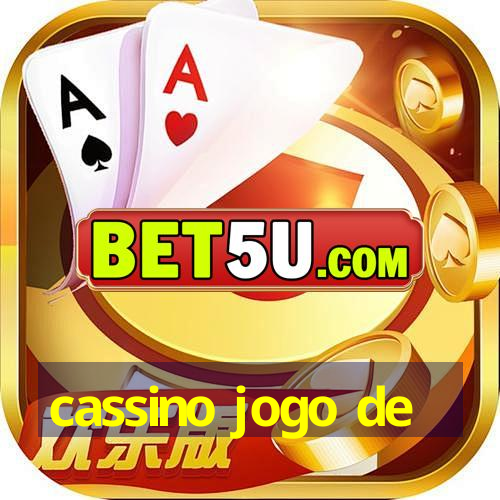 cassino jogo de