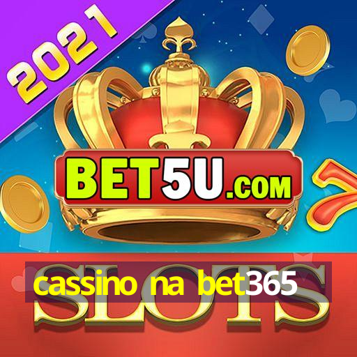 cassino na bet365