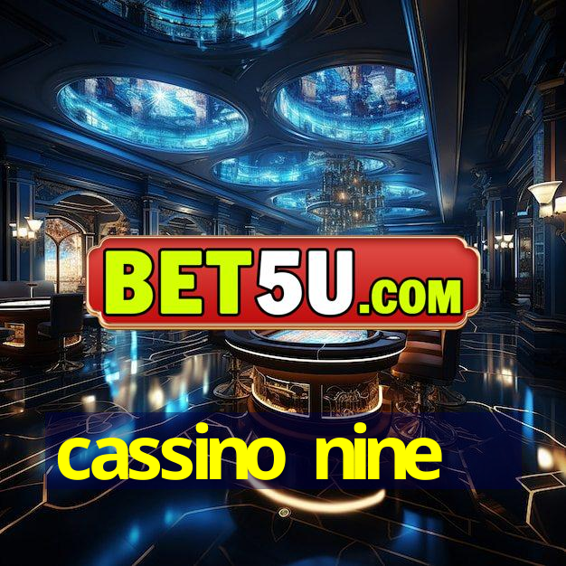 cassino nine