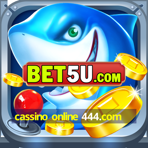 cassino online 444.com