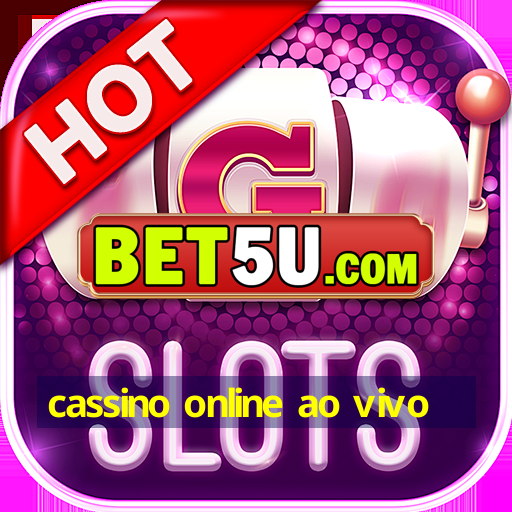 cassino online ao vivo