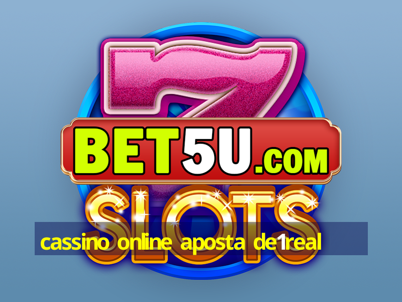 cassino online aposta de1real