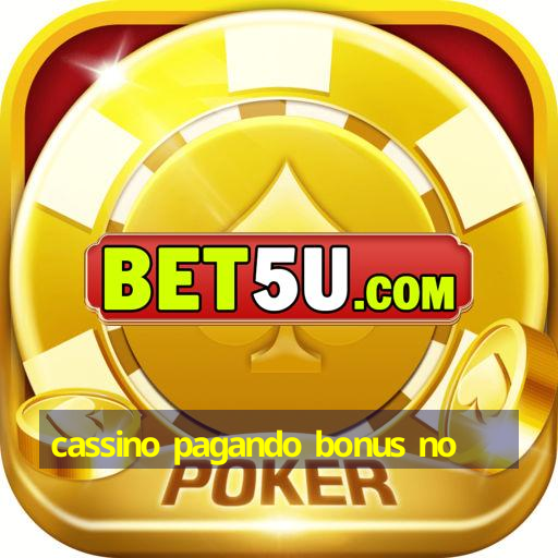 cassino pagando bonus no