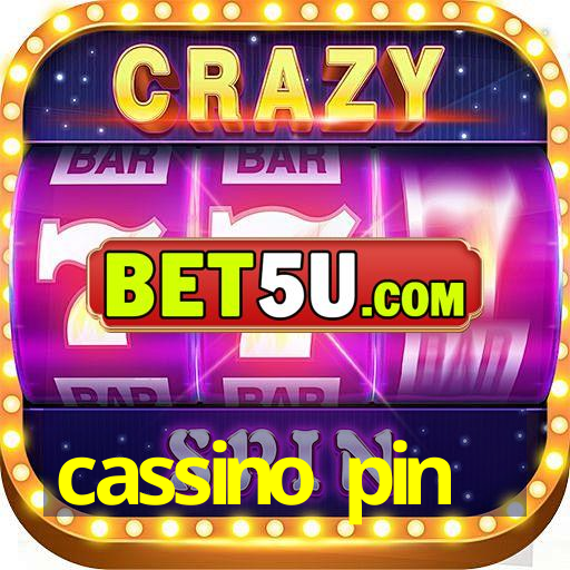 cassino pin