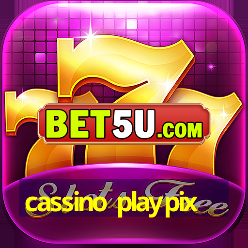 cassino playpix