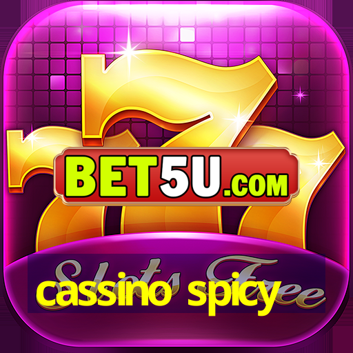 cassino spicy