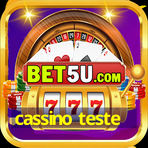 cassino teste