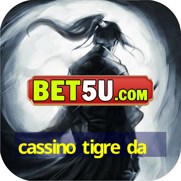 cassino tigre da