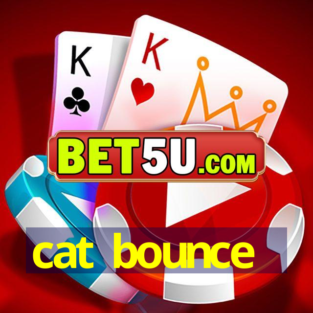 cat bounce