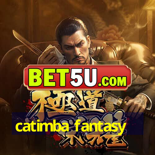 catimba fantasy