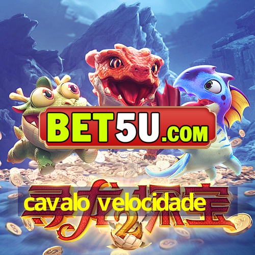 cavalo velocidade