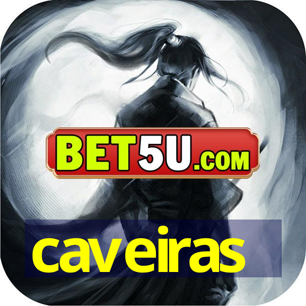 caveiras