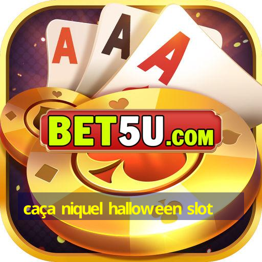 caça niquel halloween slot