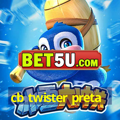 cb twister preta