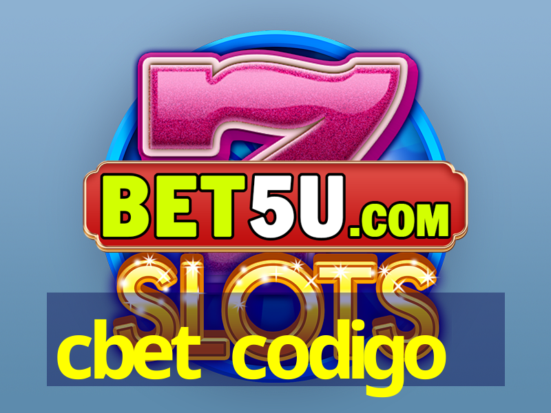 cbet codigo