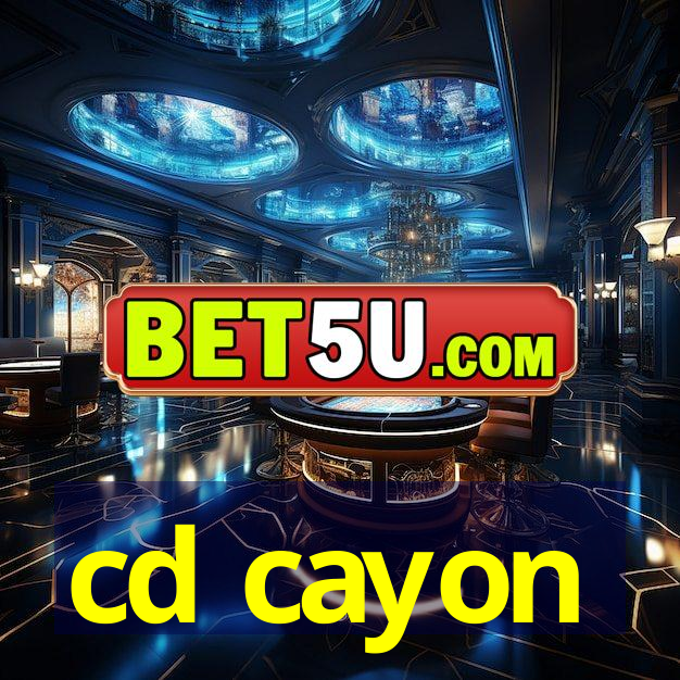 cd cayon