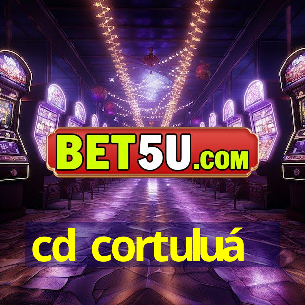 cd cortuluá