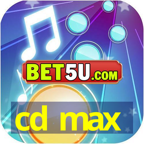 cd max