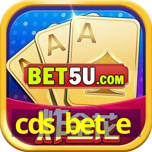 cds bet e