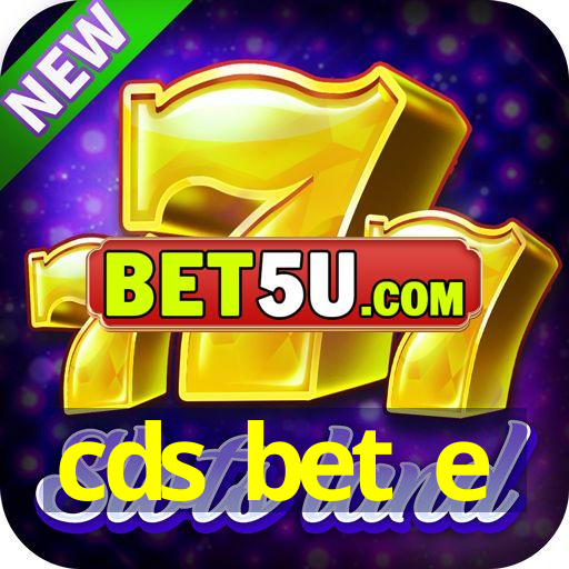 cds bet e