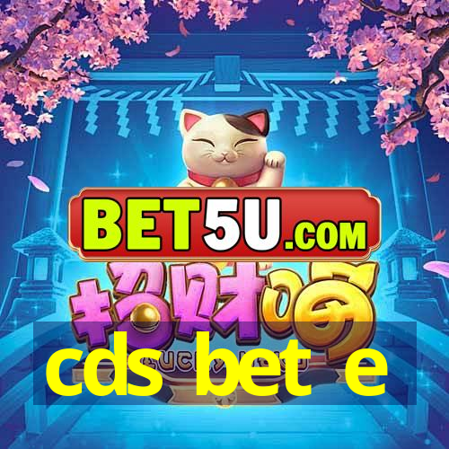 cds bet e