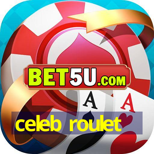 celeb roulet