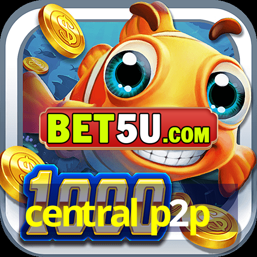 central p2p